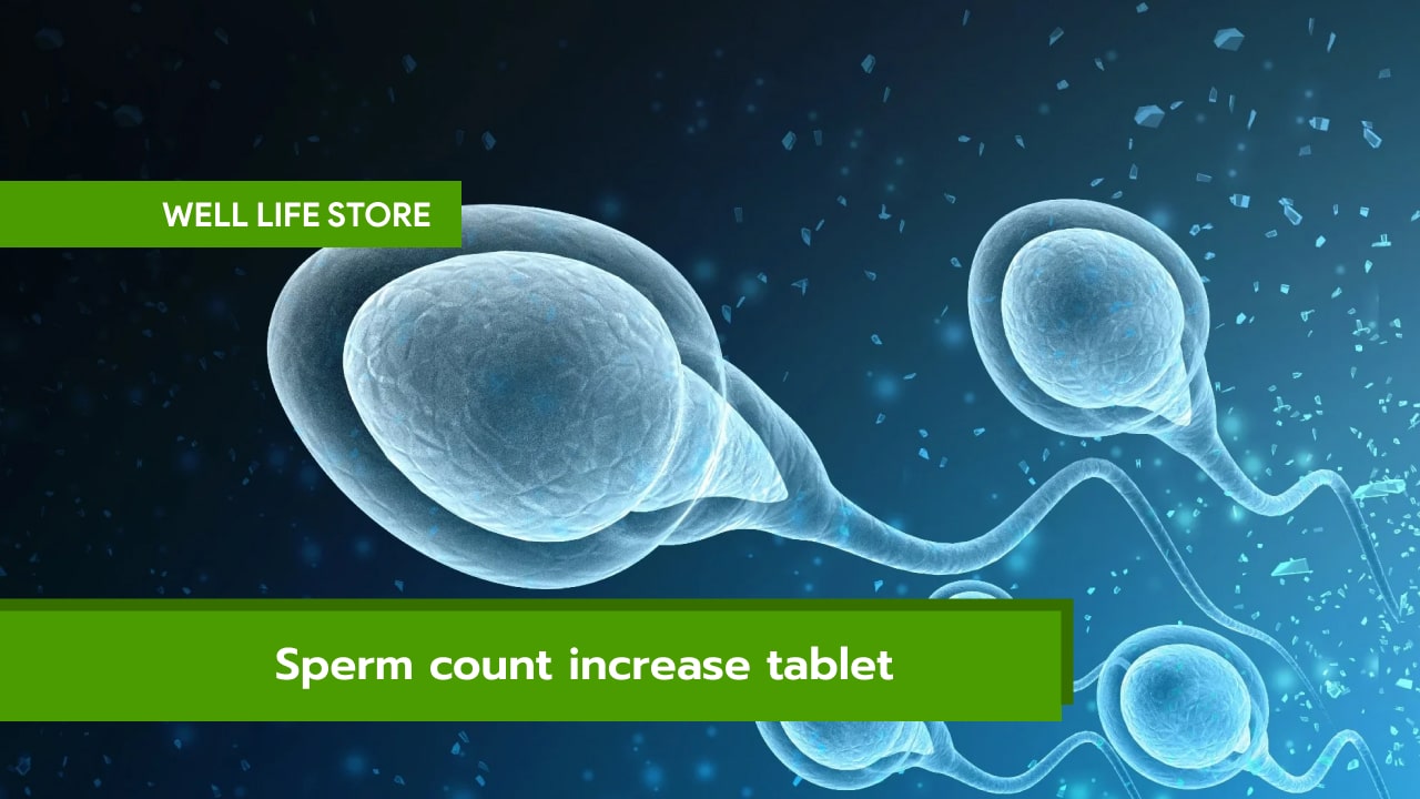 Sperm count increase tablet