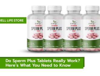 Do Sperm Plus Tablets Really Work Here’s What You Need to Know