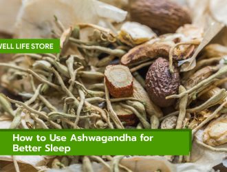 How to Use Ashwagandha for Better Sleep